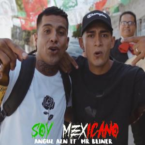 SOY MEXICANO (feat. Mr Bliner)