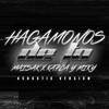 Maisak - HAGAMONOS DE TO (ACOUSTIC VERSION)