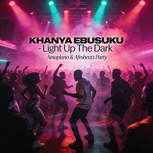 Khanya Ebusuku (Light up the Dark)