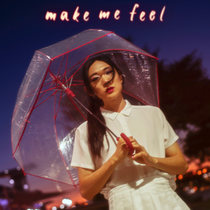 Make Me Feel