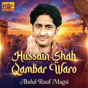 Hussain Shah Qambar Waro