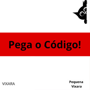 Pega o Código !