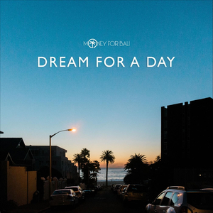Dream for a Day