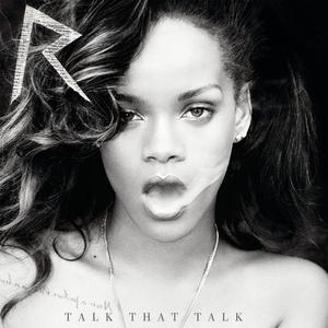 Talk That Talk (Album Version (Edited))