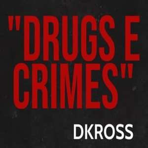 Drugs e Crimes