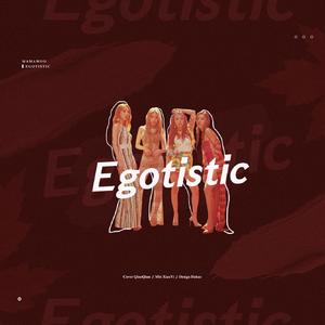 너나 해 ( Egotistic )（翻自 妈妈木）