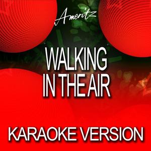 Walking In The Air (In The Style Of Aled Jones)