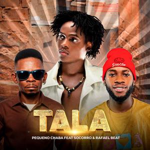 Tala (feat. Socoro & Rafael Beats)