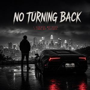 No Turning Back