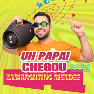 Uh Papai Chegou (Ao Vivo)