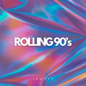 Rolling 90's