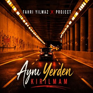 Aynı Yerden Kırılmam (X-Project)