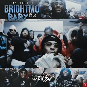 Brightmo Baby Pt2
