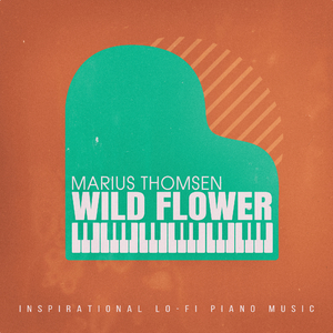 Wild Flower (Pianodrone_06)