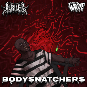 Bodysnatchers