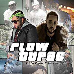 Flow Tupac (feat. Johnny Two Good)