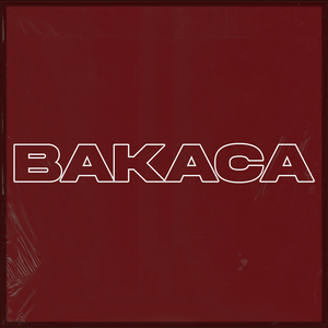 Bakaca!!!