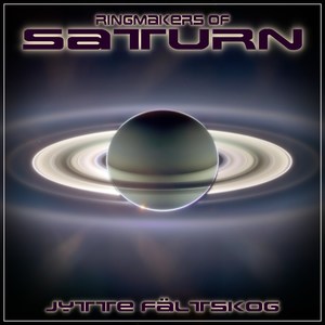Ringmakers of Saturn