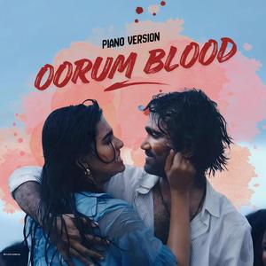 Oorum Blood (Piano Version)