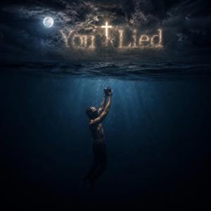 You Lied