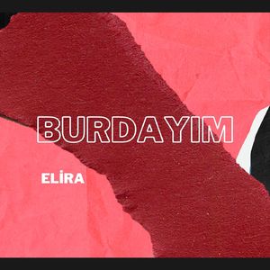 Burdayım