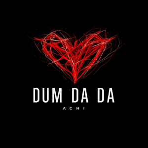 DUM DA DA