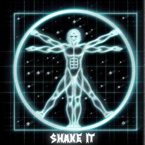 SHAKE IT !