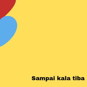 Sampai kala tiba
