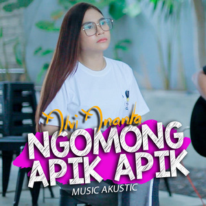 Ngomong Apik Apik (Acoustic version)