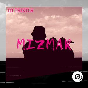 Mizmar (Original Mix)