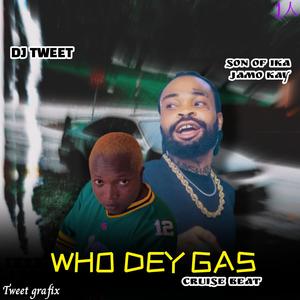 WHO DEY GAS BEAT (feat. Son of ika)