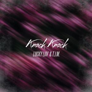 Knock Knock (feat. T.J.M.)