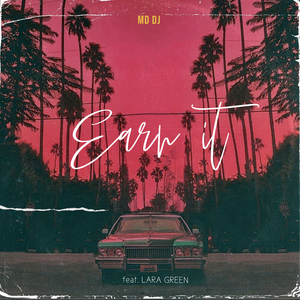 Earn it (feat. Lara Green) (Radio Mix)