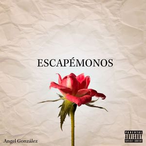 Escapémonos