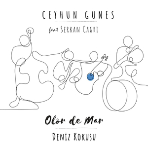 Olor de Mar / Deniz Kokusu (feat. Serkan Çağrı)