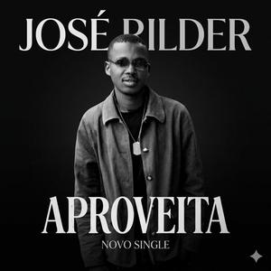 José Rilder - Aproveita