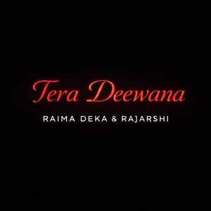 Tera Deewana