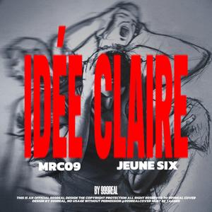 IDÉE CLAIRE (feat. Jeune six)