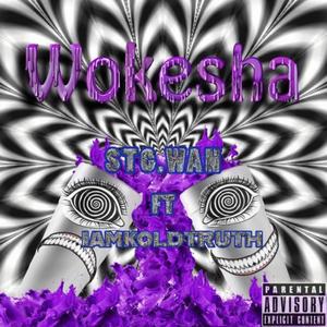 Wokesha (feat. iamkoldtruth)