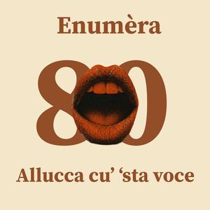 Allucca cu' 'sta voce