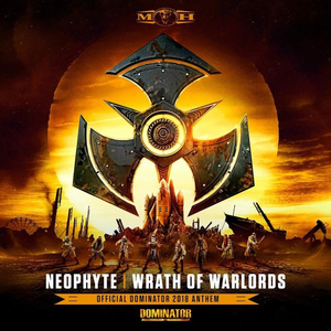 Wrath of Warlords (Official Dominator 2018 anthem)
