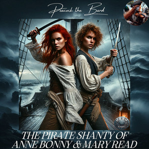 The Pirate Shanty of Anne Bonny & Mary Read