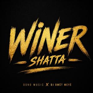 Winer (Shatta) (feat. Dono Music)