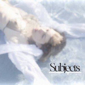 Subjects