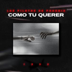 Como Tu Querer