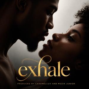 Exhale (feat. Muzik Junior)