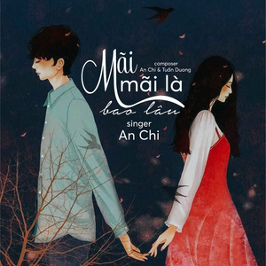 Mãi Mãi Là Bao Lâu