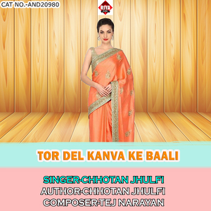 Tor Del Kanva Ke Baali