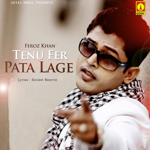 Tenu Fer Pata Lage