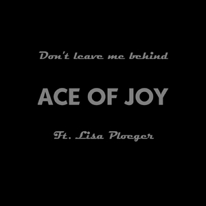 Don't Leave Me Behind (feat. Lisa Ploeger)